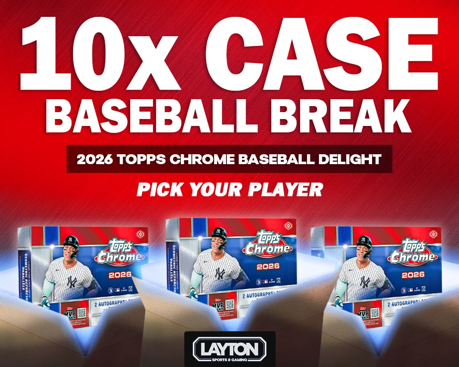 2026 NATIONAL BREAK - 10x Case Break - 2026 Topps Chrome Baseball Delight #1 - PICK YOUR PLAYER