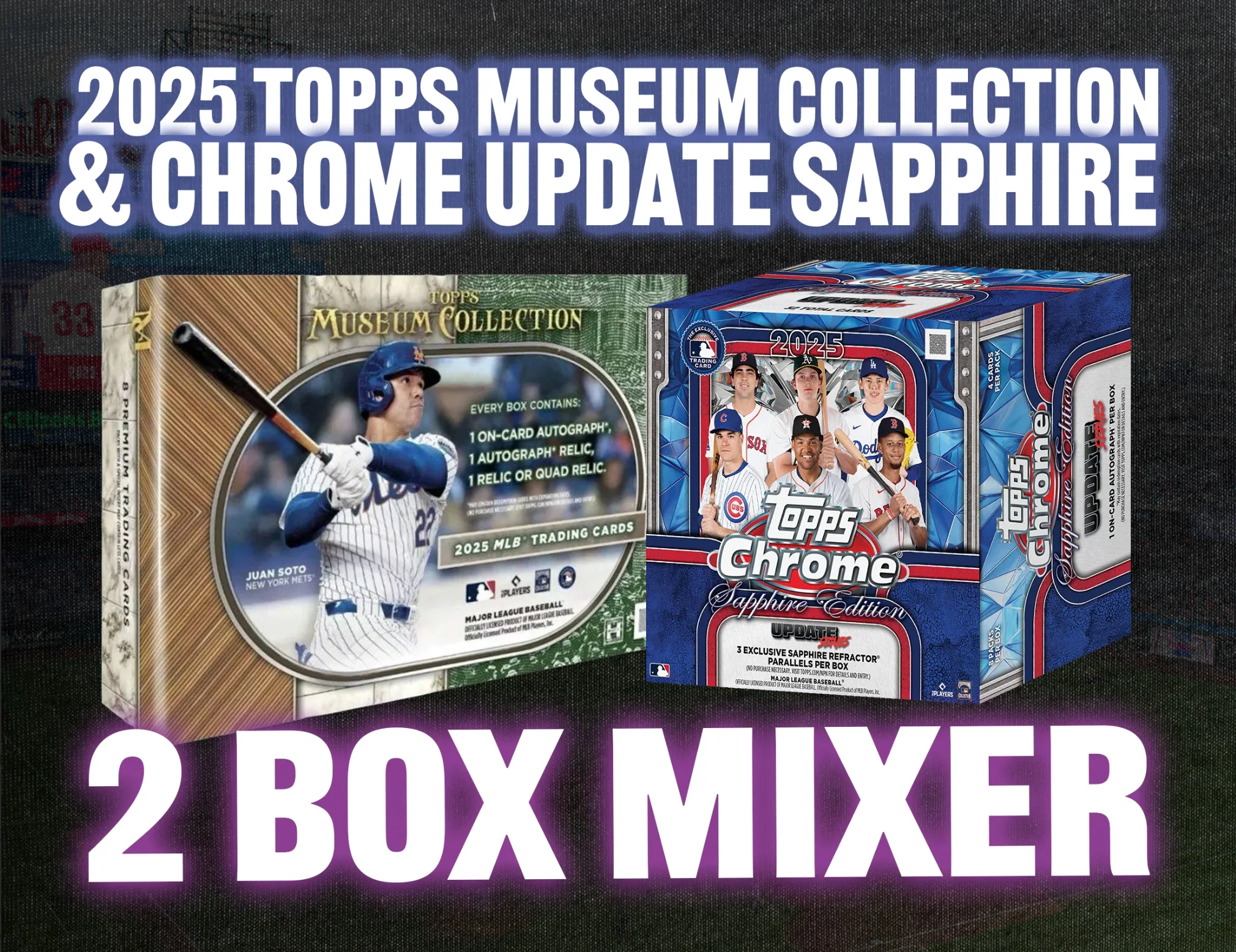 ON THE FLY - 2025 Topps Museum Collection & Chrome Update Sapphire MLB 2 Box Mixer #1 - RANDOM DIVISIONS